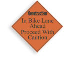 Sign Construction Bike Lane