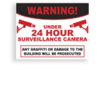 Sign Warning 24 Hour Surveillance