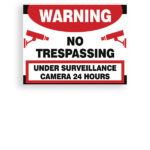 Sign Warning No Trespassing